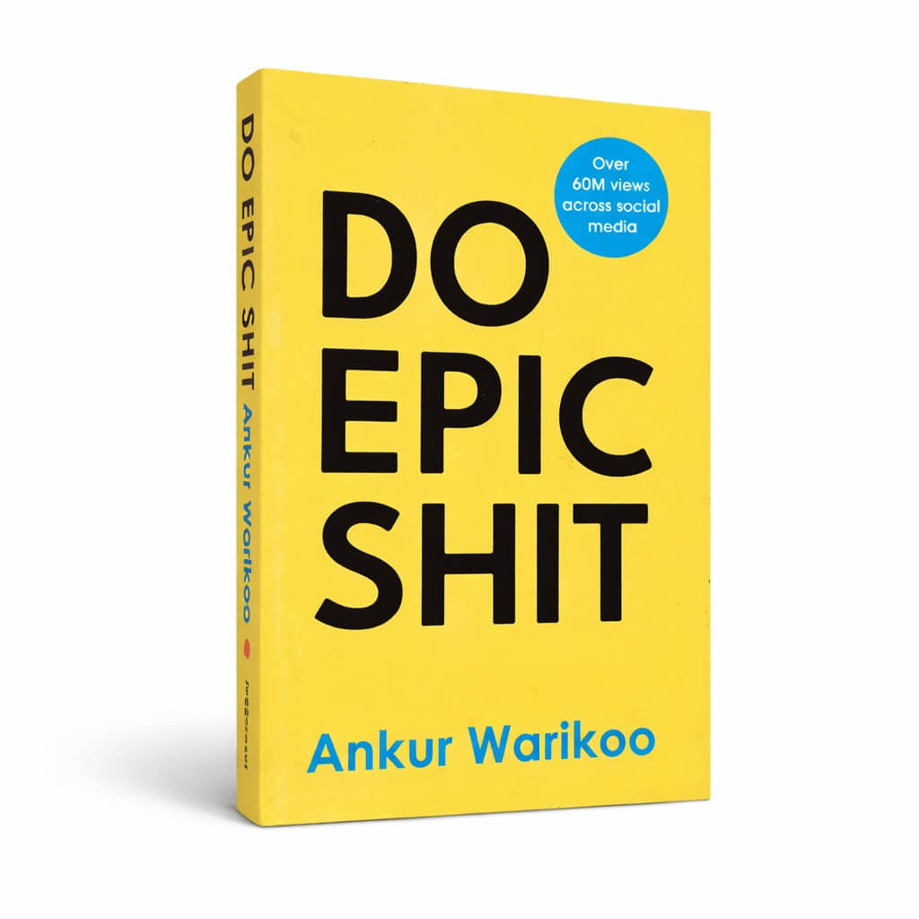 Do Epic Shit by Ankur Warikoo