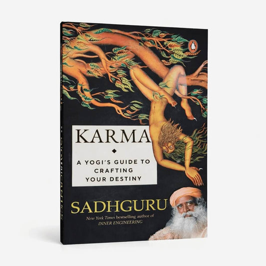 Karma: A Yogi’s Guide to Crafting Your Destiny – Paperback | By Sadhguru